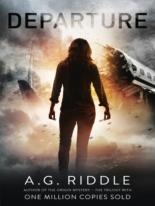 Title details for Departure by A. G. Riddle - Available